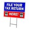 Signmission File Your Tax Return Yard Sign & Stake outdoor plastic coroplast window, C-1824 File Your Tax Return C-1824 File Your Tax Return - alternate 1